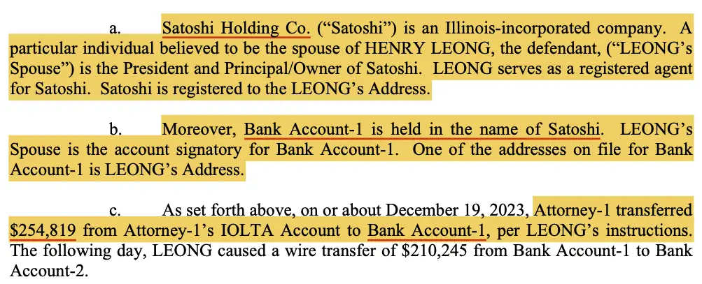Leong had stolen money wired to Satoshi Holding